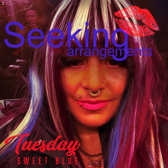 Seeking arrangements - Tuesday Sweet Blue